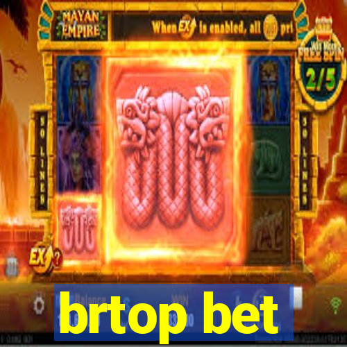 brtop bet